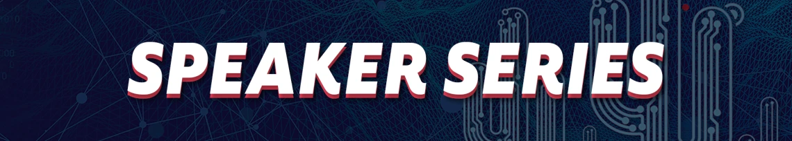 Speaker Series
